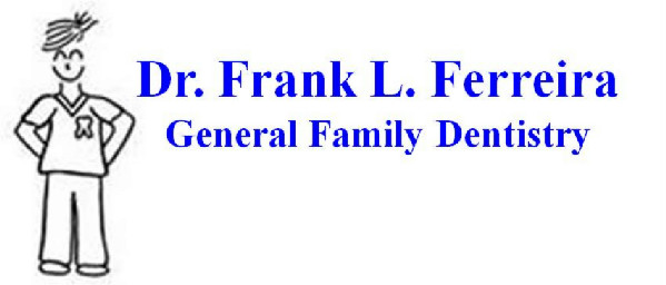 Dr. Frank Ferreira - General Family Dentistry